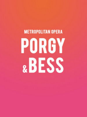 Win 2 House Seats To The Gershwins' PORGY & BESS At The Metropolitan Opera, Plus A Backstage Tour 