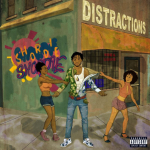 Shordie Shordie Releases DISTRACTIONS Image