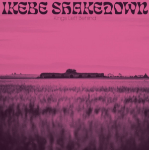 New LP From Ikebe Shakedown To Release 8/16 Image