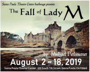 Santa Paula Theater Center Presents THE FALL OF LADY M 