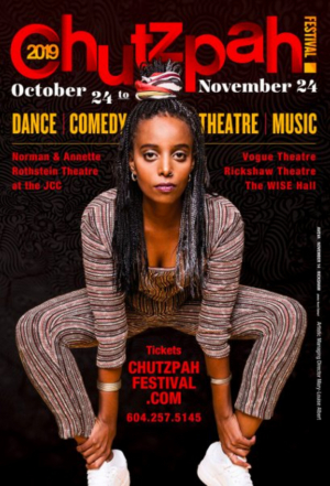 The Chutzpah! Festival Returns During New Late Fall Time Period from October 24 to November 24 