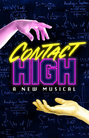CONTACT HIGH: An Original New Musical Comes to Theater 511 Image
