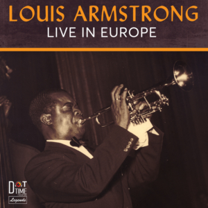 Dot Time Records to Release 'Armstrong in Europe' and 'Armstrong in Germany' 