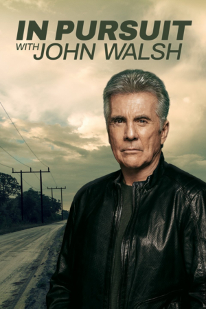 Investigation Discovery Announces Second Season of IN PURSUIT WITH JOHN WALSH 