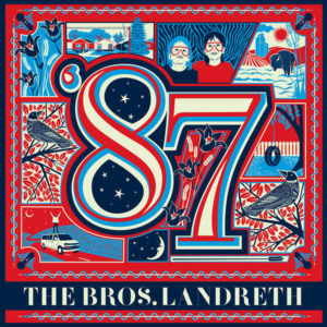 The Bros. Landreth Announce Sophomore LP '87 