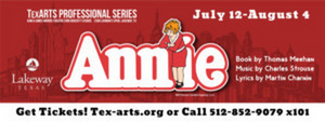 Review: ANNIE Charms All Ages at TexARTS in Lakeway, Tx 