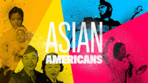 PBS, WETA Announce Documentary Series ASIAN AMERICANS Image