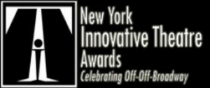 Nominees Announced For New York Innovative Theater Awards, Celebrating Off-Off-Broadway  Image