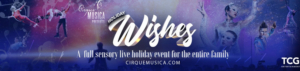 Cirque Musica Presents Holiday Wishes National Tour Image