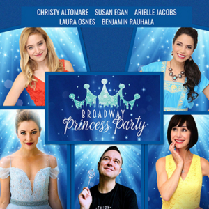 Interview: Laura Osnes, Susan Egan, and Benjamin Rauhala on Bringing Broadway Princess Party to Utah  Image