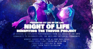 Leg Up On Life Presents NIGHT OF LIFE Benefiting The Trevor Project at Sony Hall 