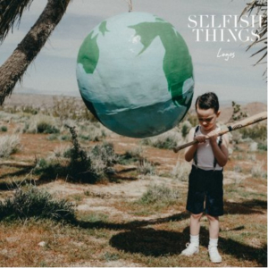 Selfish Things Announce Debut Full-Length Album LOGOS Image