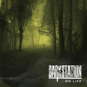 Dark Station Delivers Powerful Message with New Video for Their Third Single NO LIFE Image