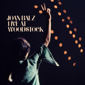 Craft Recordings Releases Joan Baez LIVE AT WOODSTOCK Today Image