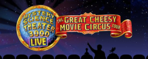 MYSTERY SCIENCE THEATER 3000 LIVE Comes to West Palm Beach  Image