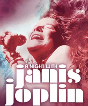 A NIGHT WITH JANIS JOPLIN to Rock at The Orpheum 