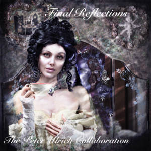 The Peter Ulrich Collaboration to Release FINAL REFLECTIONS Image