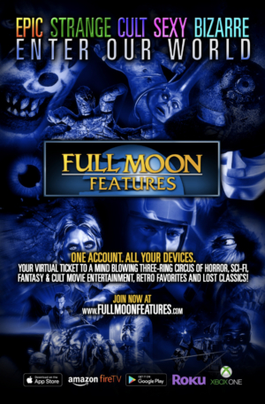 Full Moon Features Launches App To Deliver Fans The Ultimate In Genre Entertainment 