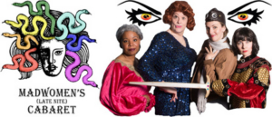 MADWOMEN'S LATE NITE CABARET Returns to the 2019 Indianapolis Theatre Fringe Festival 