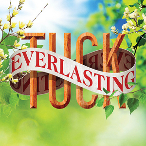 Review: TUCK EVERLASTING at White Plains Performing Arts Center Image