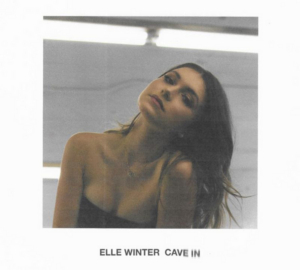 Elle Winter Shares Catchy New Single CAVE IN 