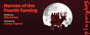 Playwrights Horizons to Premiere HEROES OF THE FOURTH TURNING Image
