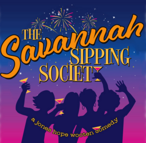 BWW Preview: THE SAVANNAH SIPPING SOCIETY at Desert Theatreworks 