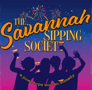 BWW Preview: THE SAVANNAH SIPPING SOCIETY at Desert Theatreworks Image