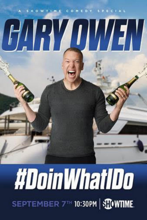 Showtime to Premiere GARY OWEN: #DOINWHATIDO Image