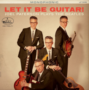 Joel Paterson to Release Beatles Cover Album 'Let It Be Guitar! Joel Paterson Plays The Beatles' On 9/20 