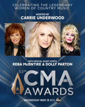 Carrie Underwood to Host the CMA AWARDS with Special Guest Hosts Dolly Parton and Reba 