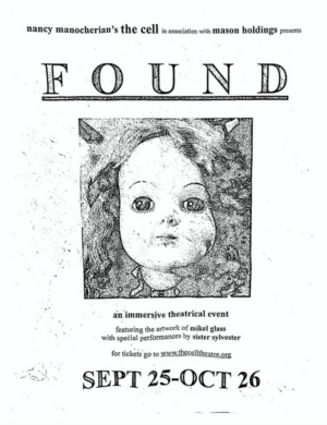 The Cell Theatre Presents FOUND in Association with Mason Holdings 