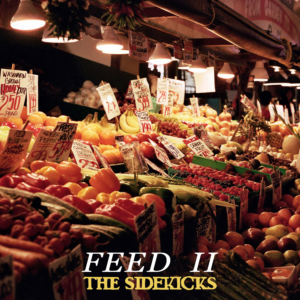 The Sidekicks Release New Single 'Feed II' 
