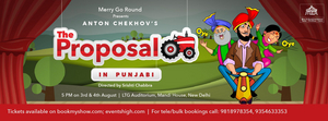 Review: ANTON CHEKHOV'S A MARRIAGE PROPOSAL Now In Punjabi Image