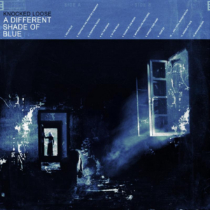 Knocked Loose's New Album A DIFFERENT SHADE OF BLUE is Out Now Image