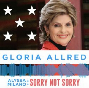 Gloria Allred Guest Stars on ALYSSA MILANO: SORRY NOT SORRY  Image