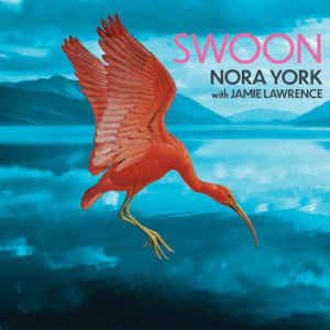 NORA YORK Album 'SWOON' Features Unreleased Music from the Late Vocalist & Songwriter Image