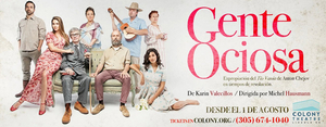 Review: GENTE OCIOSA at Colony Theatre Image