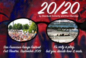 20/20 Comes To 2019 San Francisco Fringe Festival Image