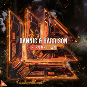 Dannic Collaborates with Harrison for 'Burn Me Down' Image