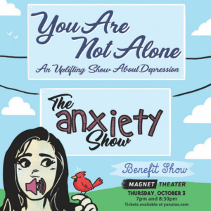 YOU ARE NOT YOUR ANXIETY SHOW Comes To Magnet Theater Image