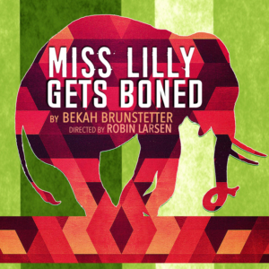 Rogue Machine Opens MISS LILY GETS BONED 