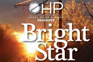 Opera House Players Presents BRIGHT STAR in the 2019-2020 Season  Image