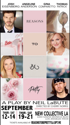 First Look: Neil LaBute's REASONS TO BE PRETTY by Cherry Productions and Five Acre Films Image