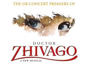 Review: DOCTOR ZHIVAGO, Cadogan Hall Image