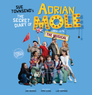 THE SECRET DIARY OF ADRIAN MOLE AGED 13¾ Will Close 28 September Image