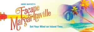 ESCAPE TO MARGARITAVILLE Makes Its Way to the Fabulous Fox Image