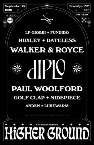 Mad Decent & Made Event Presents HIGHER GROUND with Diplo, Walker & Royce, Paul Woolford  Image