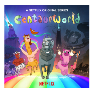 Netflix Orders Animated Musical Comedy Series CENTAURWORLD 