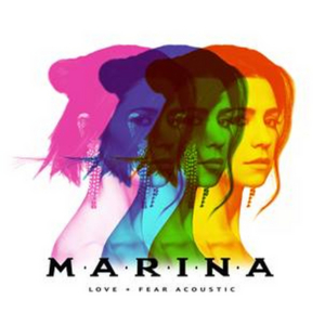 MARINA Announces Release of all-new EP LOVE + FEAR ACOUSTIC Image